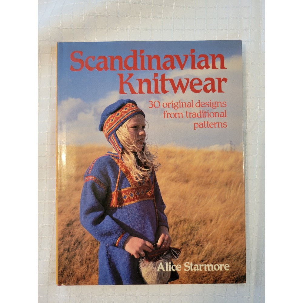 Scandinavian Knitwear Alice Starmore 1982 Hardcover 30 Original Designs Nordic